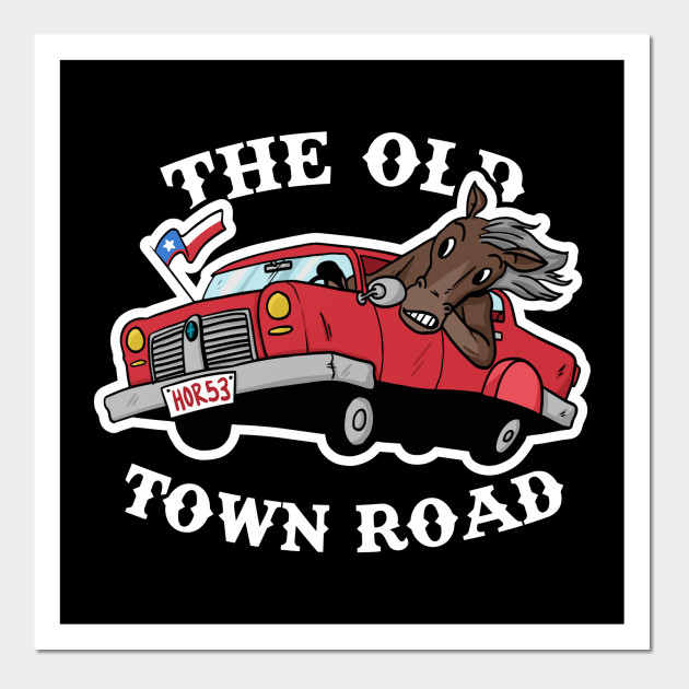 The old town road